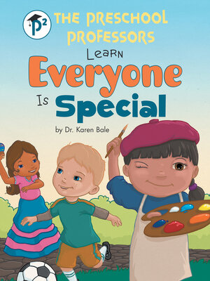 cover image of The Preschool Professors Learn Everyone Is Special